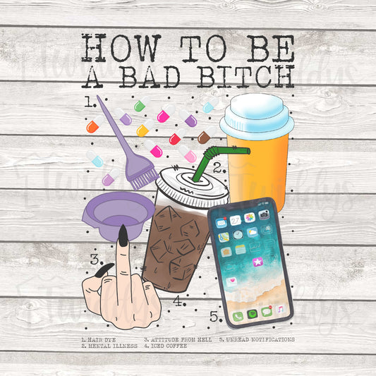 How To Be A Bad Bitch Chart Digital Download