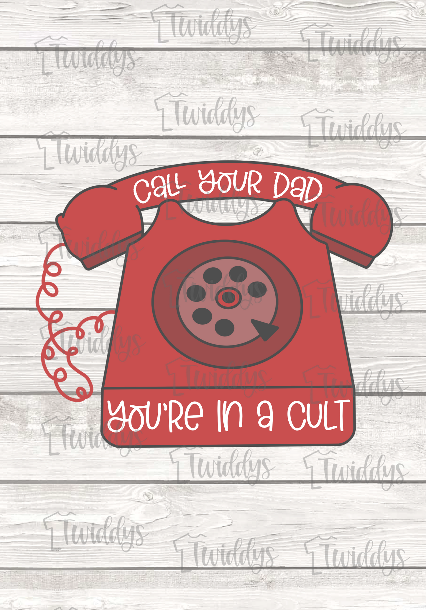 Call Your Dad, You’re In A Cult Digital Download